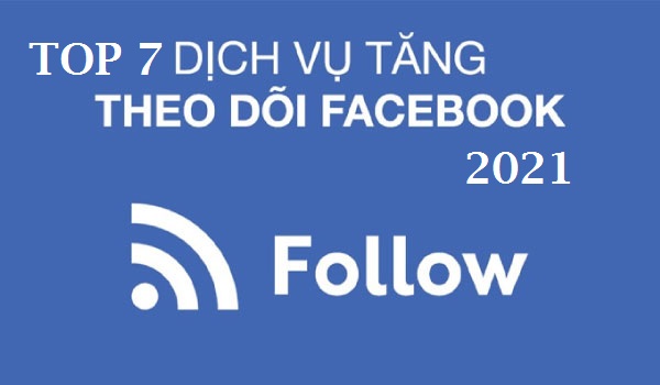 Dịch vụ tăng Follow Facebook