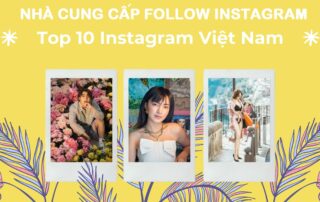 top-10-nhà-cung-cấp-follow-instagram